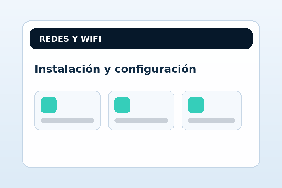 Instalación de redes y WiFi
